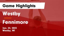 Westby  vs Fennimore  Game Highlights - Jan. 24, 2023