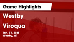 Westby  vs Viroqua  Game Highlights - Jan. 31, 2023