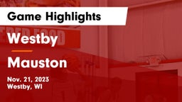 Westby  vs Mauston  Game Highlights - Nov. 21, 2023