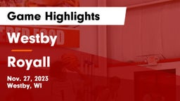 Westby  vs Royall  Game Highlights - Nov. 27, 2023