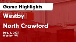 Westby  vs North Crawford  Game Highlights - Dec. 1, 2023