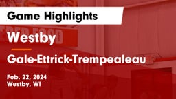 Westby  vs Gale-Ettrick-Trempealeau  Game Highlights - Feb. 22, 2024