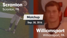Matchup: Scranton  vs. Williamsport  2016