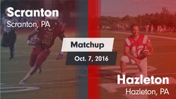 Matchup: Scranton  vs. Hazleton  2016