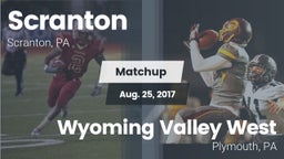 Matchup: Scranton  vs. Wyoming Valley West  2017
