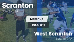 Matchup: Scranton  vs. West Scranton  2018