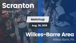 Matchup: Scranton  vs. Wilkes-Barre Area  2019