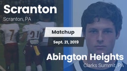 Matchup: Scranton  vs. Abington Heights  2019