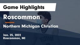 Roscommon  vs Northern Michigan Christian  Game Highlights - Jan. 25, 2022