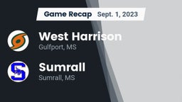 Recap: West Harrison  vs. Sumrall  2023