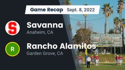 Recap: Savanna  vs. Rancho Alamitos  2022