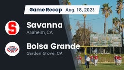 Recap: Savanna  vs. Bolsa Grande  2023