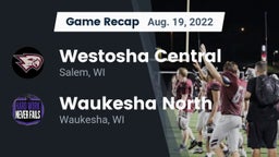 Recap: Westosha Central  vs. Waukesha North 2022