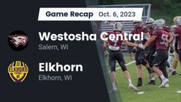 Recap: Westosha Central  vs. Elkhorn  2023