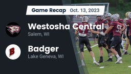 Recap: Westosha Central  vs. Badger  2023
