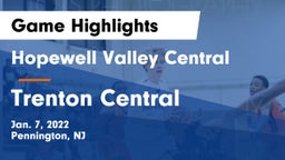 Hopewell Valley Central  vs Trenton Central  Game Highlights - Jan. 7, 2022