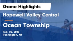 Hopewell Valley Central  vs Ocean Township  Game Highlights - Feb. 20, 2023