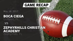 Recap: Boca Ciega  vs. Zephyrhills Christian Academy  2017