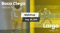 Matchup: Boca Ciega vs. Largo  2019