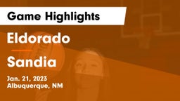 Eldorado  vs Sandia  Game Highlights - Jan. 21, 2023