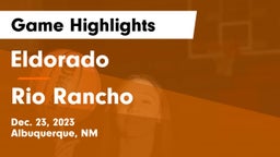 Eldorado  vs Rio Rancho  Game Highlights - Dec. 23, 2023