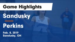 Sandusky  vs Perkins  Game Highlights - Feb. 8, 2019