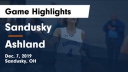 Sandusky  vs Ashland  Game Highlights - Dec. 7, 2019