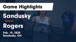 Sandusky  vs Rogers  Game Highlights - Feb. 15, 2020