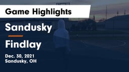 Sandusky  vs Findlay  Game Highlights - Dec. 30, 2021