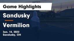 Sandusky  vs Vermilion  Game Highlights - Jan. 14, 2022
