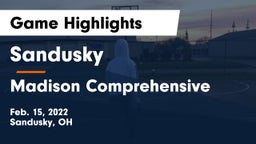 Sandusky  vs Madison Comprehensive  Game Highlights - Feb. 15, 2022