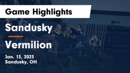 Sandusky  vs Vermilion  Game Highlights - Jan. 13, 2023
