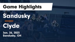 Sandusky  vs Clyde  Game Highlights - Jan. 26, 2023
