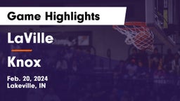 LaVille  vs Knox  Game Highlights - Feb. 20, 2024
