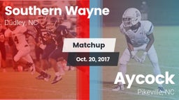 Matchup: Southern Wayne High vs. Aycock  2017