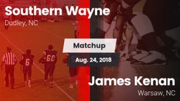 Matchup: Southern Wayne High vs. James Kenan  2018