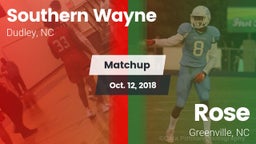 Matchup: Southern Wayne High vs. Rose  2018