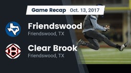 Recap: Friendswood  vs. Clear Brook  2017