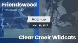 Matchup: Friendswood High vs. Clear Creek Wildcats 2017