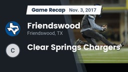 Recap: Friendswood  vs. Clear Springs Chargers 2017