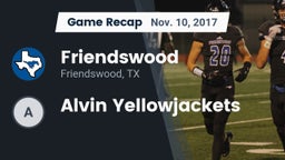 Recap: Friendswood  vs. Alvin Yellowjackets 2017