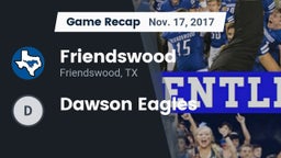 Recap: Friendswood  vs. Dawson Eagles 2017