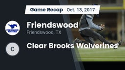 Recap: Friendswood  vs. Clear Brooks Wolverines 2017