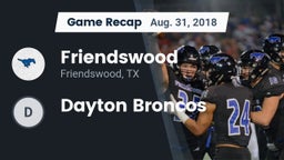 Recap: Friendswood  vs. Dayton Broncos 2018