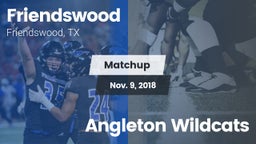 Matchup: Friendswood High vs. Angleton Wildcats 2018