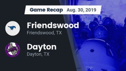 Recap: Friendswood  vs. Dayton  2019