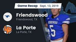 Recap: Friendswood  vs. La Porte  2019