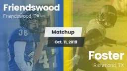 Matchup: Friendswood High vs. Foster  2019