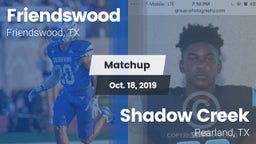 Matchup: Friendswood High vs. Shadow Creek  2019