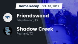 Recap: Friendswood  vs. Shadow Creek  2019
